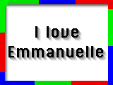 I love Emmanuelle